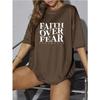 Letter Slogan FAITH OVER FEAR Printed T Shirts Women Men Summer Short Sleeve Oversized Comfortable T-shirts Trendy Tees Tops