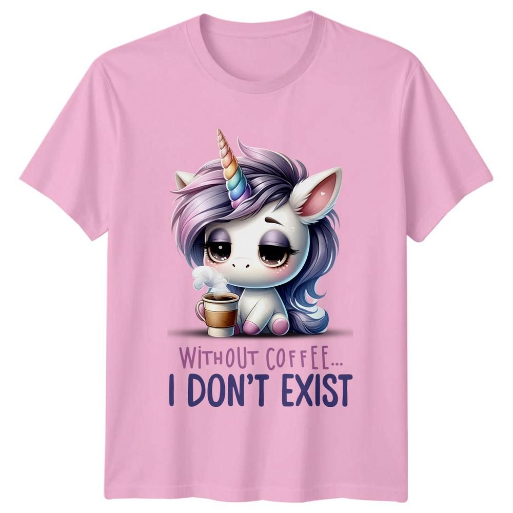 Without Coffee I Dont Exist Unisexs TShirt Coffee Unicorn Birthday Gift For Her
