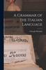 Книга A Grammar of the Italian Language