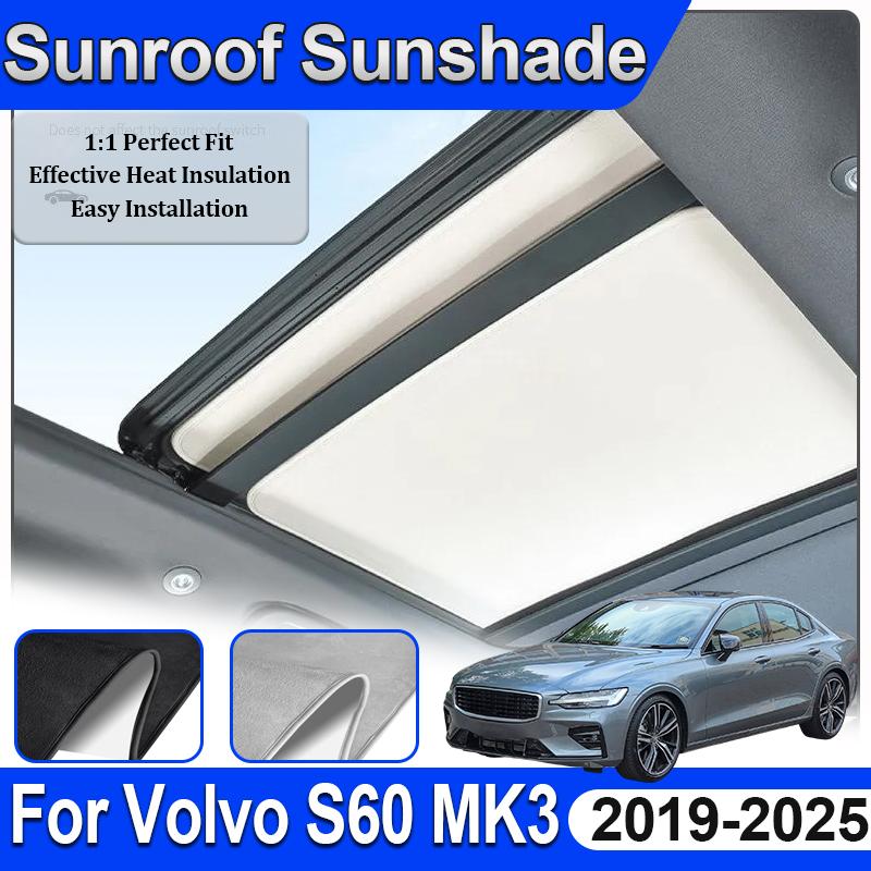 Car Sunroof Sunshades For Volvo S60 Accesorios MK3 2019~2025 Electrostatic Adsorption Insulation Skylight Blind Sun Visors Parts