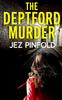 Книга THE DEPTFORD MURDER an Absolutely Gripping Crime Mystery with a Massive Twist : 1