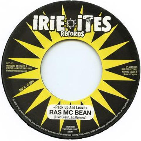 7-дюймовая пластинка RAS MCBEAN / RAS MCBEAN, LORENZO - Pack Up And Leave / Forgive Them Ja II7021 Irie Ites 2005 Франция Регги, Ска и Даб