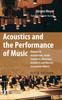 Книга Acoustics and the Performance of Music : Manual for Acousticians, Audio Engineers, Musicians, Architects and Musical Instrument Makers