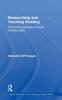 Книга Researching and Teaching Reading : Developing Pedagogy Through Critical Enquiry