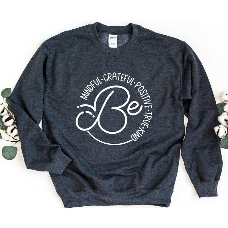 Будьте внимательны, Grateful Positive True Kind, женская одежда, уличная одежда, церковная одежда, религиозная женская толстовка, толстовка, дропшиппинг