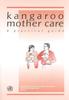 Книга Kangaroo Mother Care : A Practical Guide
