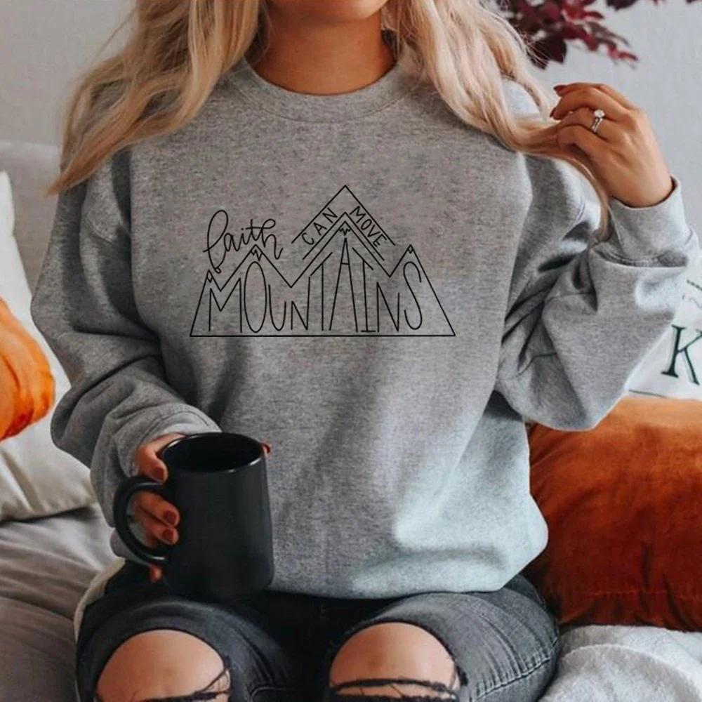 Faith Can Move Mountains Sweatshirt Christian Apparel Faith Religious Sweatshirt Women Graphic Hoodies Motivational Pullovers