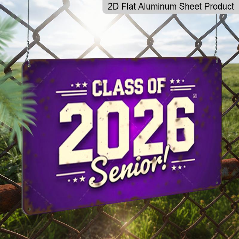 2D Flat, 1pc Class of 2026 Senior Aluminium Sign 8x12 Inch - Retro Purple Distressed Design, "CLASS OF 2026 Senior!" Quote, Graduation Gift for High