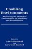 The Enabling Environments : Measuring the Impact of Environment On Disability and Rehabilitation Book