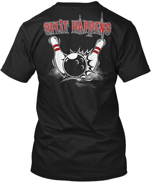 Split Happens - T-Shirt Made in the USA Size S to 5XL