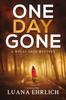 Книга One Day Gone : A Mylas Grey Mystery : 1