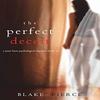 The Perfect Deceit A Jessie Hunt Psychological Suspense... 9781094391465
