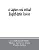 Книга A Copious and Critical English-Latin Lexicon