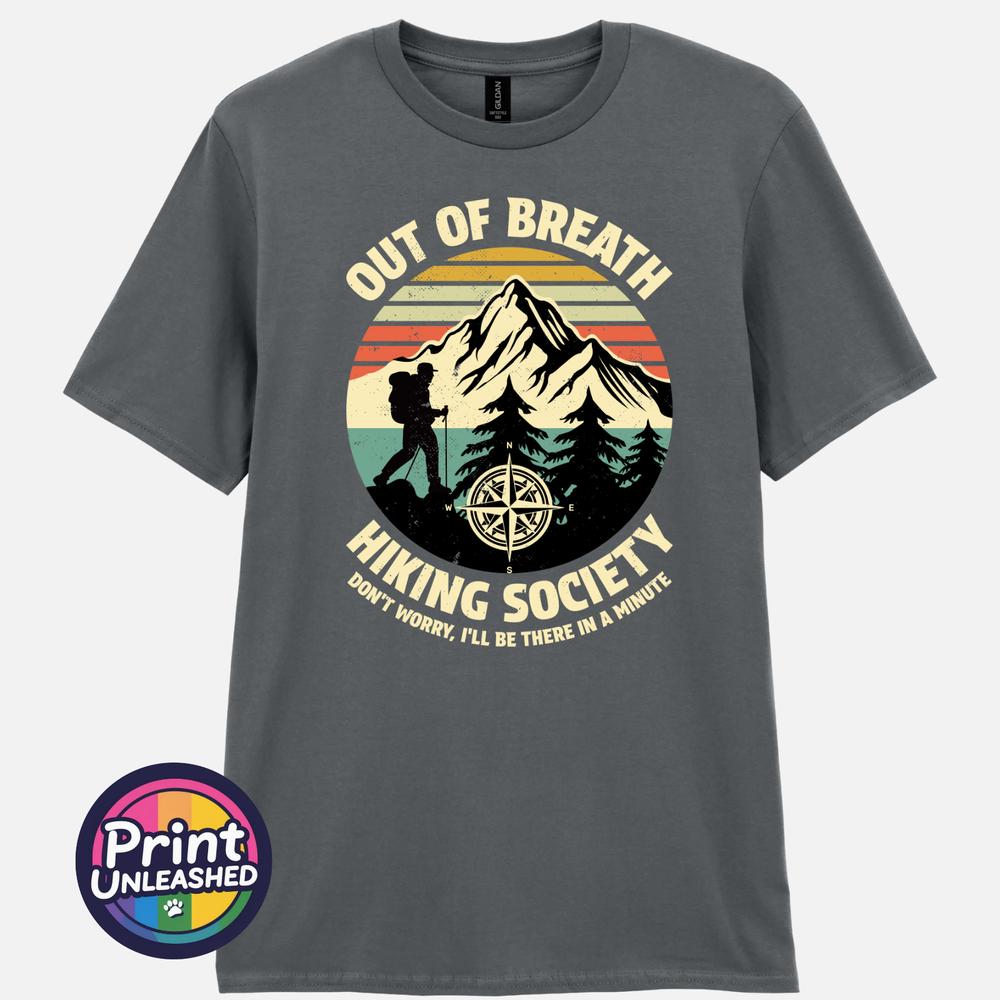 Out Of Breath Hiking Society T Shirt Funny Hiking Tee Walker Trekking Gift S2XL