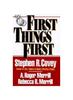 The First Things First Book
