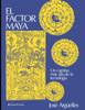 Книга El Factor Maya : Un Camino Mas Alla De La Tecnologia : 1