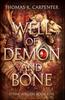 Книга Well of Demon and Bone : A Hundred Halls Novel : 5