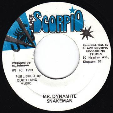 7inch Record SNAKEMAN - Mr Dynamite BSC001 Black Scorpio 1993 Jamaica Reggae, Ska & Dub Used