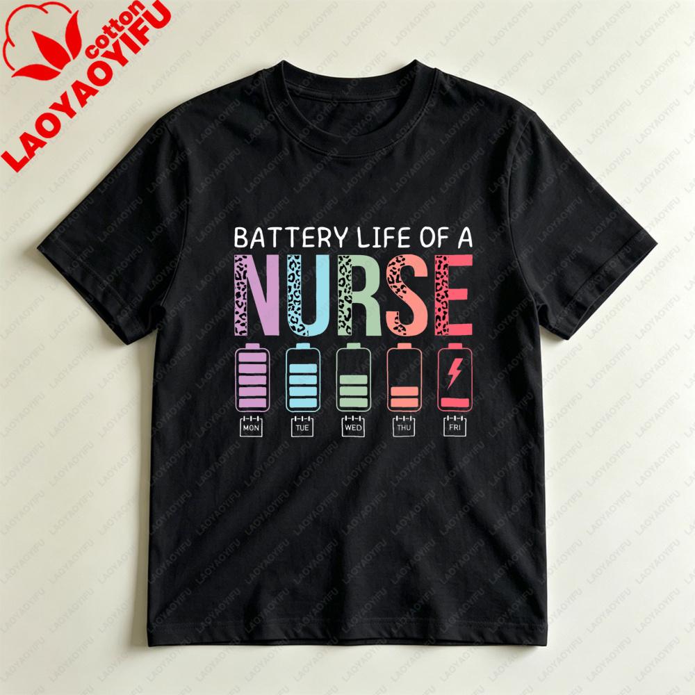 Battery Life Of A Nurse Unisex Tshirt Cotton Short Sleeve Casual Fashion Harajuku Aesthetic Summer Top For Nurses Gift