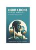 Книга Meditations - Marcus Aurelius - A Modern Translation for 2023 & Beyond