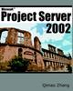 Книга Microsoft Project Server 2002