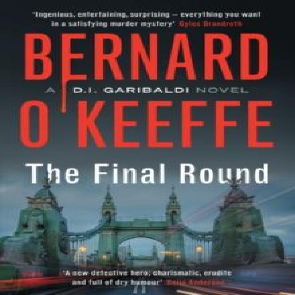 The Final Round by Bernard OKeeffe Paperback Book 9781838340179