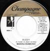 7inch Record MACKA DIAMOND / DA'VILLE - Buddy / Never Yet NONE Champagne Inter 2004 Jamaica Reggae, Ska & Dub Used