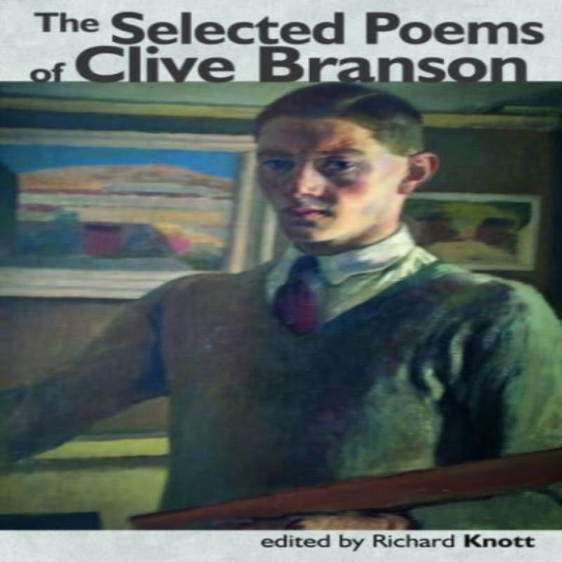 The Selected Poems of Clive Branson by Clive Branson Paperback Book 9781739173005