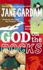 Книга God On The Rocks : Shortlisted for the Booker Prize 1978