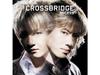 [Blu-spec CD2] Доступ к CROSSBRIDGE Remastered Edition MHCL-30903 J-Dance Pop НОВИНКА