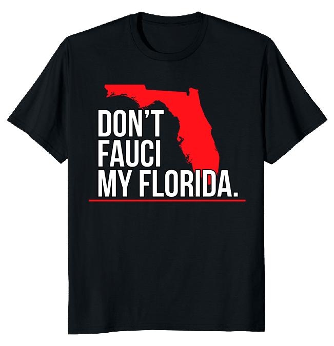 Футболка унисекс с логотипом Dont Fauci My Florida