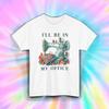 Ill Be In My Office Shirt Sewing Machine Quilting Crafting Graphic T-Shirt