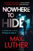 Книга Nowhere To Hide : A High-octane Gripping Crime Thriller
