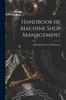 Книга Handbook of Machine Shop Management