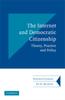 The The Internet and Democratic Citizenship : Theory, Practice and Policy Book