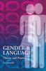 The Gender and Language Theory and Practice Book