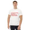 Im Boring Baby All I Do Is Make Money And Come Home Shirt, Trending Unisex Tee Shirt, Unique Shirt Gift,Make Money And Come Home Hoodie