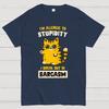 I Am Allergic To Stupidity Cotton Summer Casual Cool Loose T-Shirt