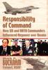 Книга Responsibility of Command : How UN and NATO Commanders Influenced Airpower Over Bosnia
