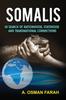 Книга Somalis : In Search of Nationhood, Statehood and Transnational Connections