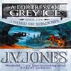 A Fortress Of Grey Ice by J V Jones. Paperback Book 9781857239966