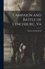 Книга Campaign and Battle of Lynchburg Va