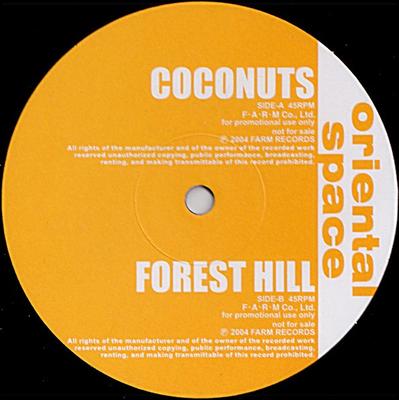 12-дюймовая пластинка ORIENTAL SPACE - Coconuts / Forest Hill 56831M Farm Records 2004 Япония Танцевальная и электронная Музыка Б/у