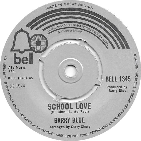 7-дюймовая пластинка BARRY BLUE School Love BELL1345 BELL RECORDS 1974 UK Pop Б/у