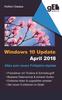Книга Windows 10 Update April 2018 : Alles Zum Neuen Fruhjahrs-Update