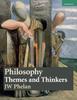 Книга Philosophy: Themes and Thinkers