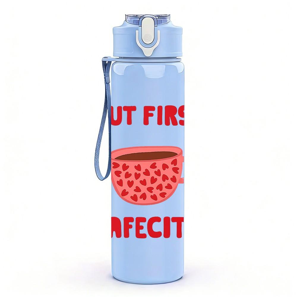 1PC But First Cafecito Coffee Cup Slogan Print 750ml Color Plastic Sports Water Bottle Leakproof Flip Straw Lid Suitable for Sports Office Home Use