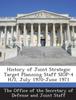 Книга History of Joint Strategic Target Planning Staff Siop-4 HI, July 1970-June 1971