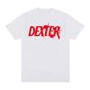 TV Play Dexter Morgan Logo Print Tshirts Mens Women Clothing Casual Short Sleeve T Shirt High  graphic t shirts streetwear
