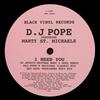 12inch Record DJ POPE, MARTY ST. MICHAELS - I Need You BVR12020 Black Vinyl Rec 2000 UK Dance & Electronica Used